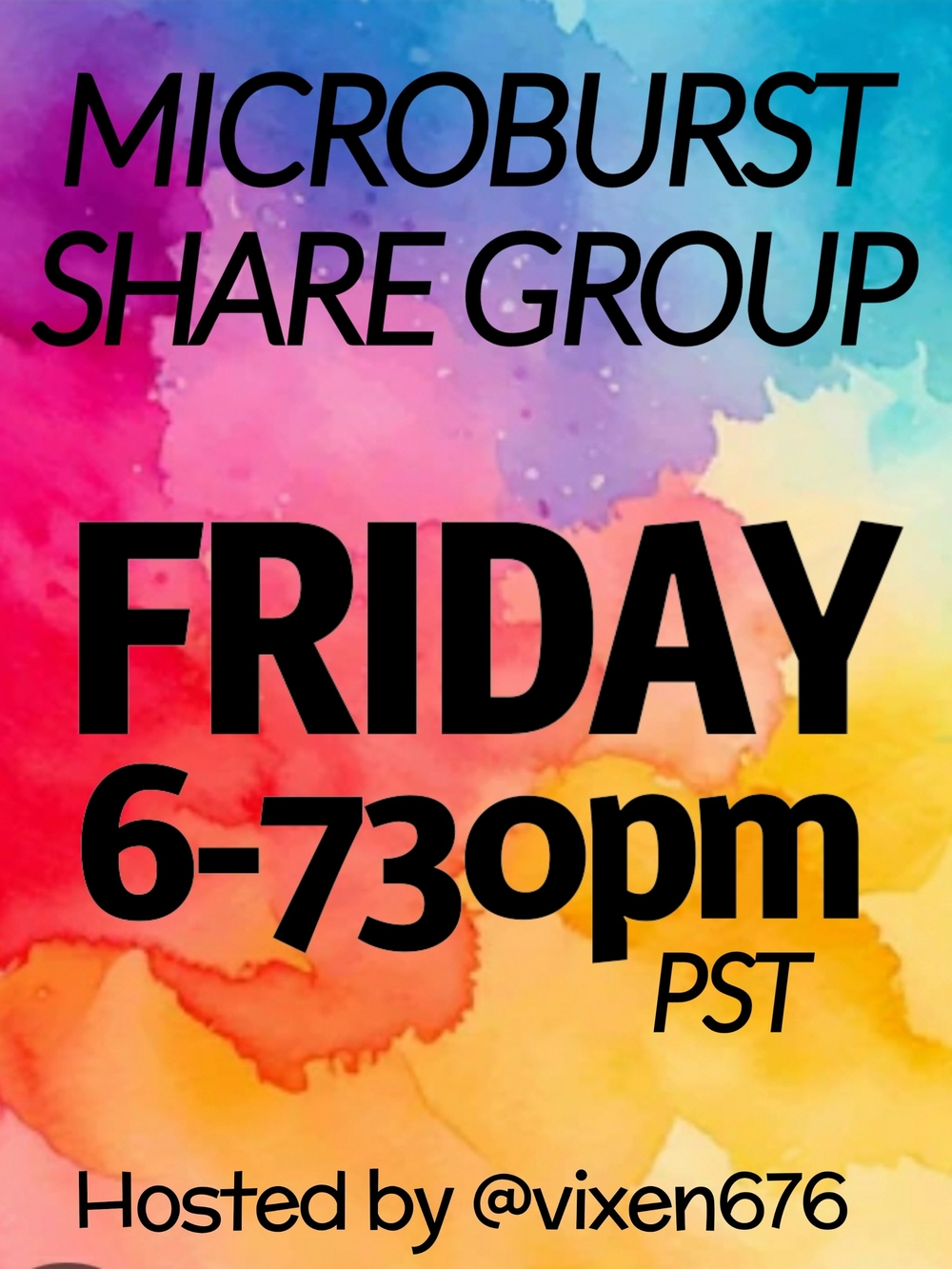 ❌ CLOSED‼️💛 FRI 6-730pm PST MICROBURST Share Group